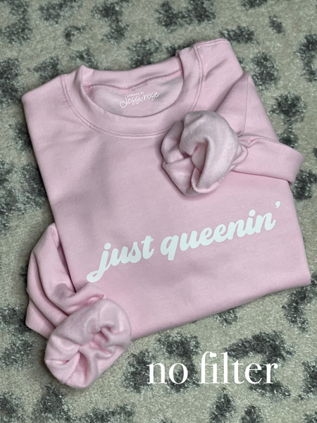 JUST QUEENIN' Light Pink Crewneck Sweatshirt